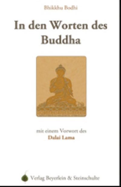 In den Worten des Buddha - Bhikkhu Bodhi