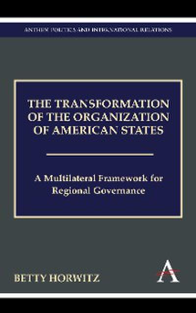 The Transformation of the Organization of American States