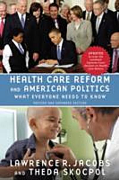 Health Care Reform and American Politics