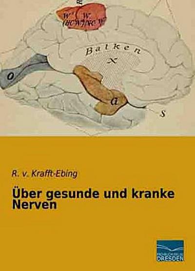 Über gesunde und kranke Nerven