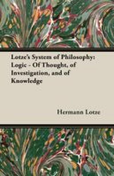 Lotze’s System of Philosophy