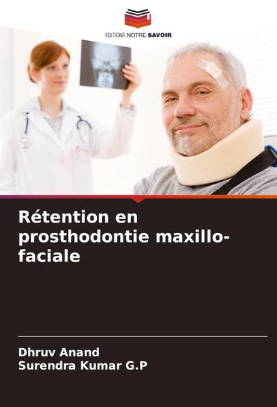 Rétention en prosthodontie maxillo-faciale
