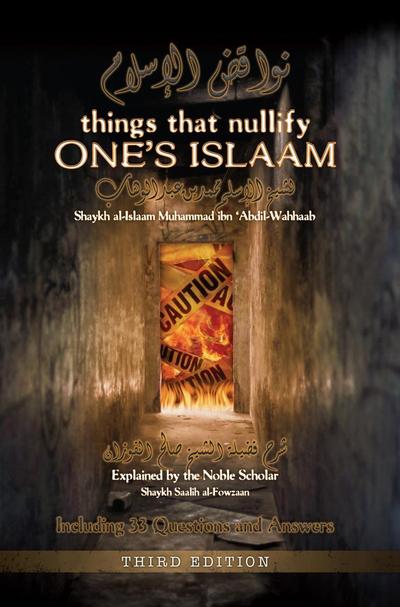 Things that Nullify One’s Islaam