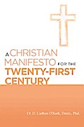 A Christian Manifesto for the Twenty-First Century