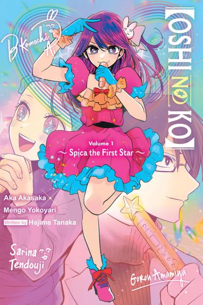 [Oshi No Ko] Spica the First Star (Light Novel)
