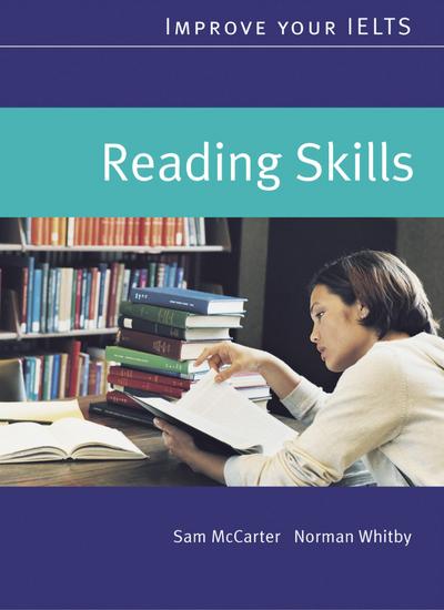 Improve your IELTS – Reading Skills: Student’s Book