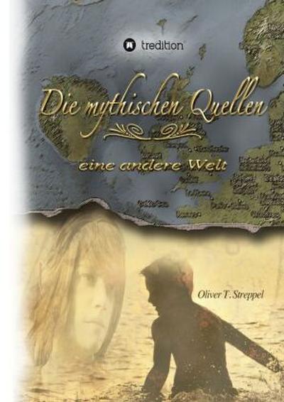 Die mythischen Quellen Band 1