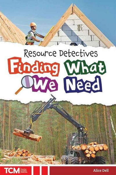 Resource Detectives: Finding What We Need