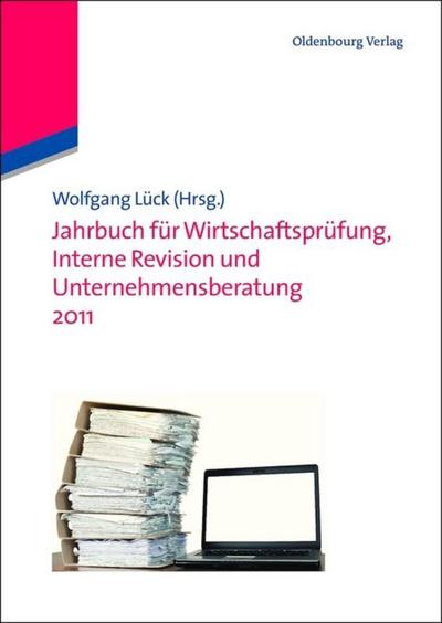 Jahrbuch für Wirtschaftsprüfung, Interne Revision und Unternehmensberatung 2011