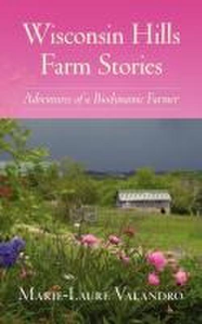 Wisconsin Hills Farm Stories