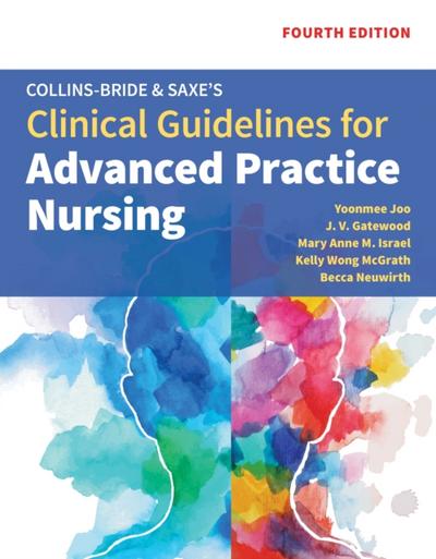 Collins-Bride & Saxe’s Clinical Guidelines for Advanced Practice Nursing