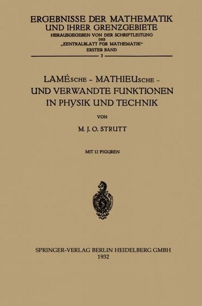 Lamésche - Mathieusche - und Verwandte Funktionen in Physik und Technik