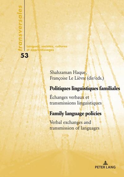 Politiques linguistiques familiales / Family language policies