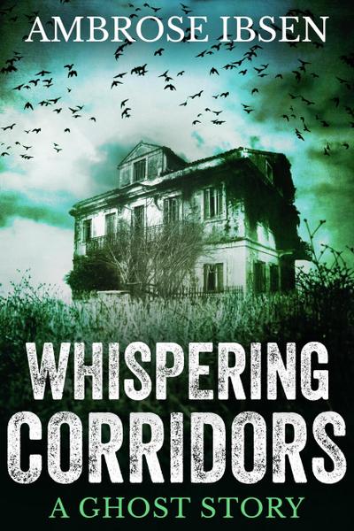 Whispering Corridors
