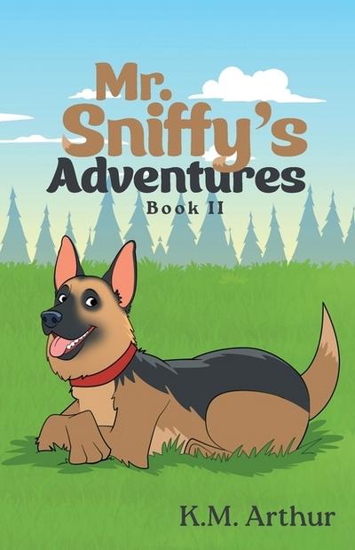 Mr. Sniffy’s Adventures