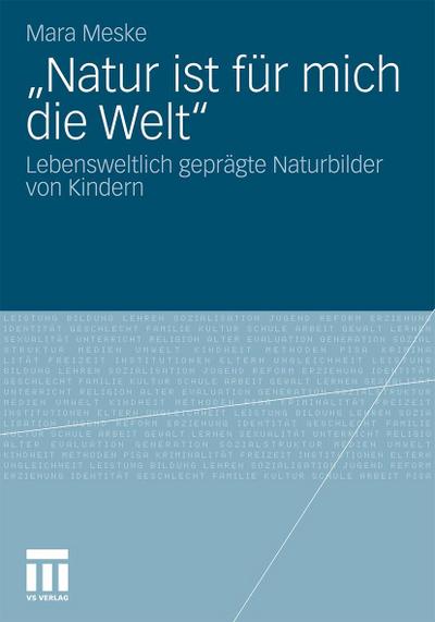 "Natur ist für mich die Welt"