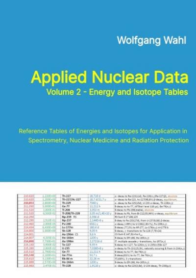 Applied Nuclear Data, Volume 2 - Energy and Isotope Tables