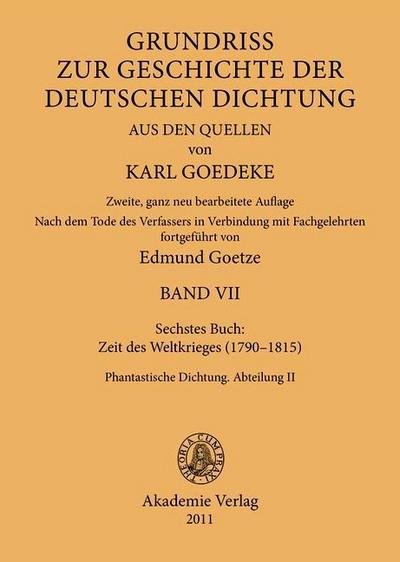 Grundriss zur Geschichte der deutschen Dichtung aus den Quellen BAND VII