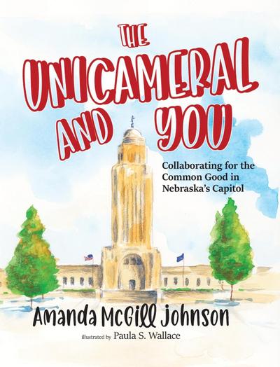 The Unicameral and You