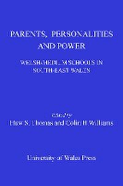 Parents, Personalities and Power