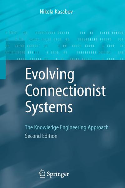 Evolving Connectionist Systems