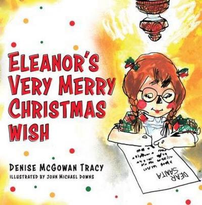 Eleanor’s Very Merry Christmas Wish