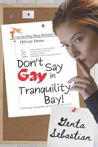 Don’t Say Gay in Tranquility Bay!