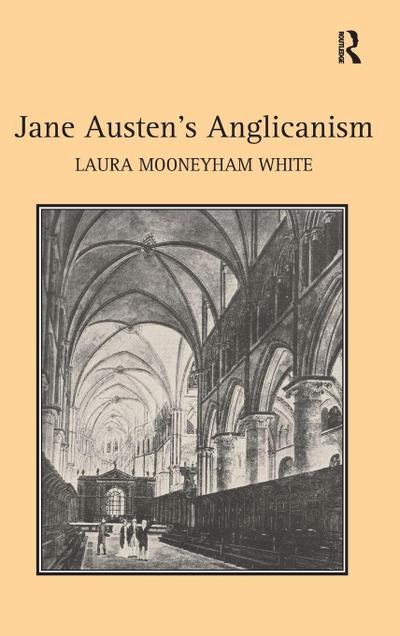 Jane Austen’s Anglicanism