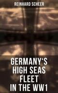 Germany’s High Seas Fleet in the WW1