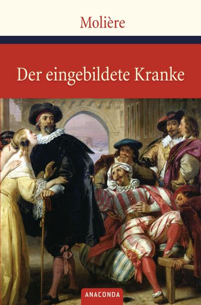 Der eingebildete Kranke (Große Klassiker zum kleinen Preis, Band 42)