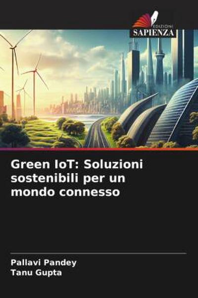 Green IoT: Soluzioni sostenibili per un mondo connesso