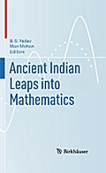 Ancient Indian Leaps into Mathematics