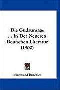 Die Gudrunsage ... in Der Neueren Deutschen Literatur (1902)