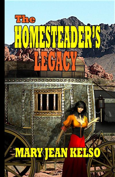 The Homesteader’s Legacy