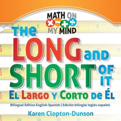 The Long and Short of It / El Largo Y Corto de Èl