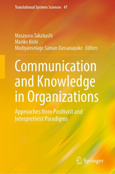 Communication and Knowledge in Organizations