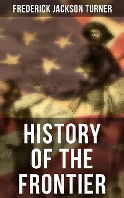 History of the Frontier