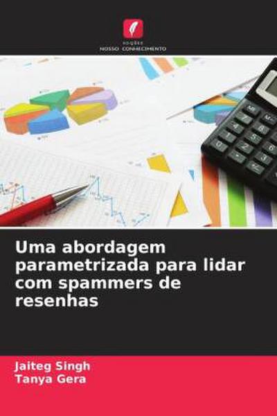Uma abordagem parametrizada para lidar com spammers de resenhas