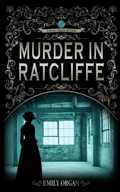 Organ, E: Murder in Ratcliffe
