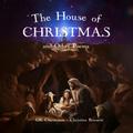 The House of Christmas and Other Poems