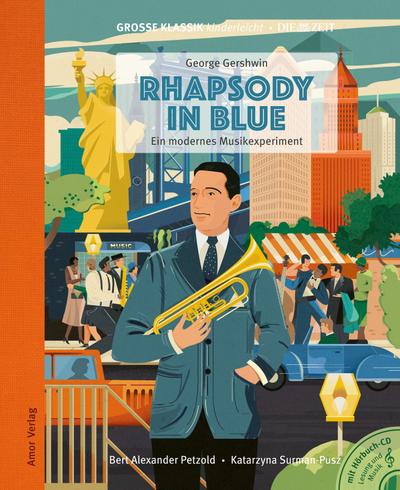 Rhapsody in Blue. Ein modernes Musikexperiment.