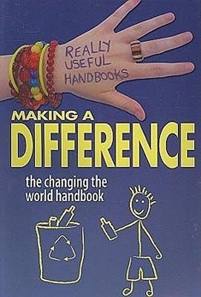 Making a Difference: The Changing the World Handbook
