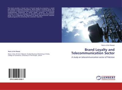 Brand Loyalty and Telecommunication Sector