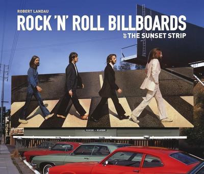Rock ’n’ Roll Billboards of the Sunset S