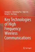Key Technologies of High Frequency Wireless Commun