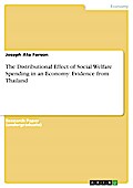 The Distributional Effect of Social Welfare Spending in an Economy: Evidence from Thailand