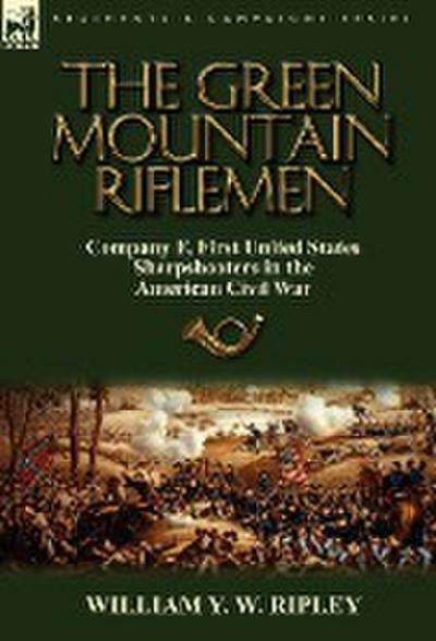 The Green Mountain Riflemen