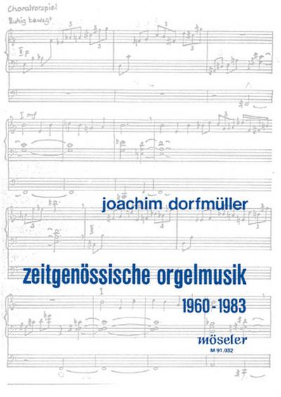 Zeitgenössische Orgelmusik 1960-1983