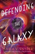 Defending the Galaxy (Sentinels of the Galaxy, #3)