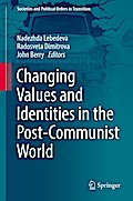 Changing Values and Identities in the Post-Communist World